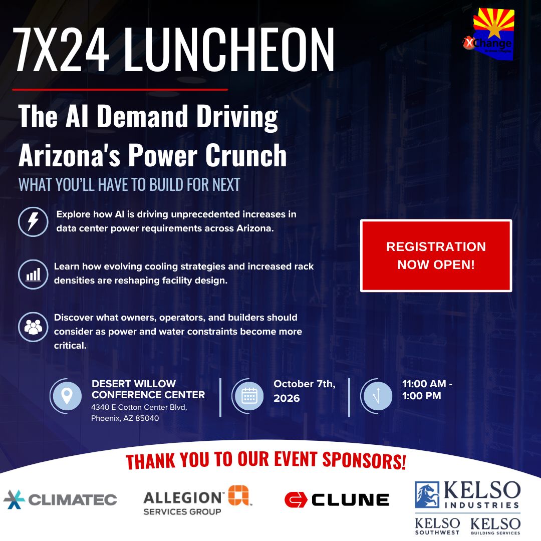 7x24 Exchange Arizona October Luncheon: The AI Demand Driving